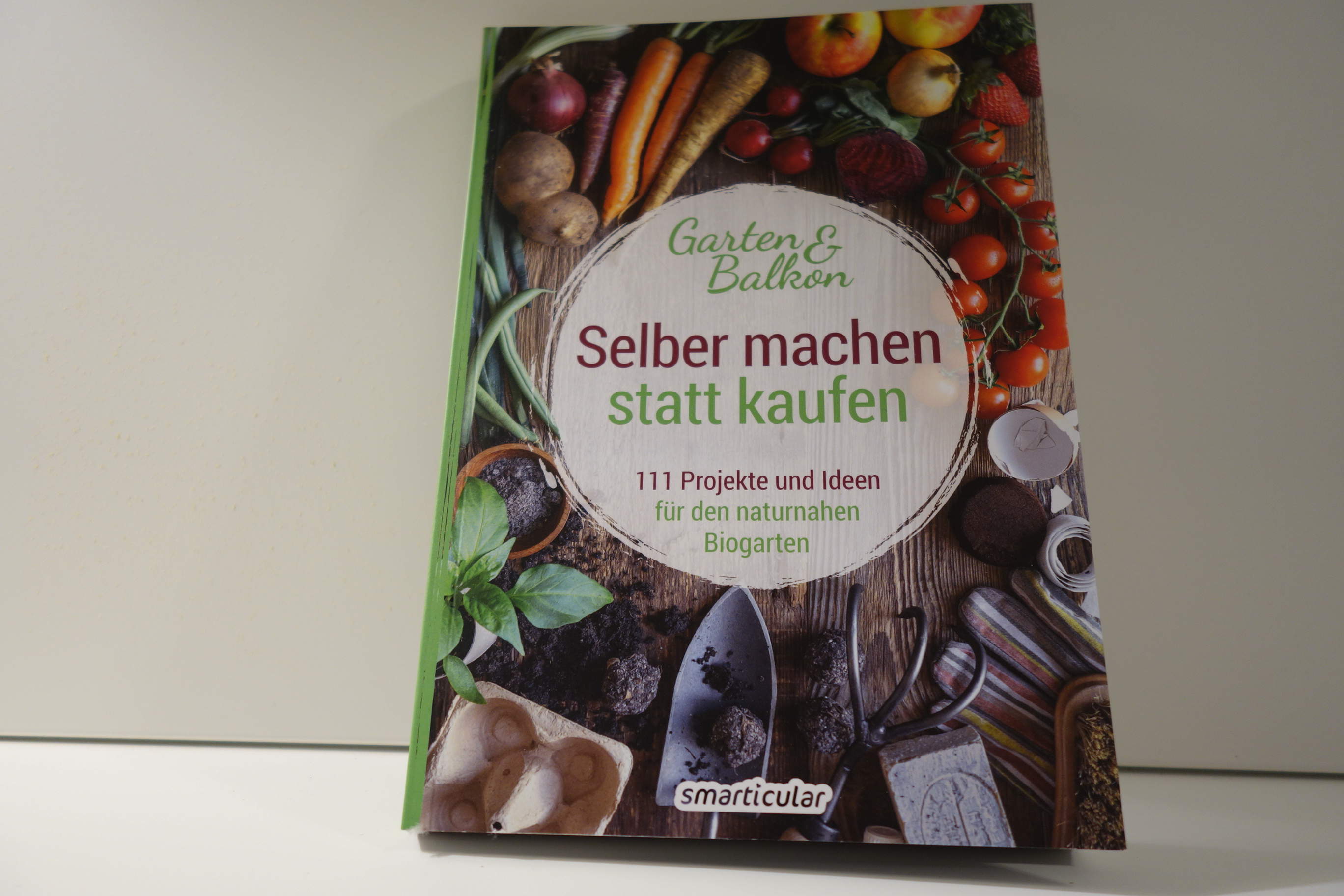 Buch Garten & Balkon - Selber machen statt kaufen